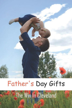 Father's Day Gifts: The Win In Cleveland: Books For Dad From Daughter