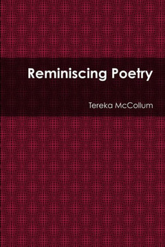 Reminiscing Poetry Reminiscing Poetry