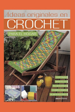 Ideas Originales En Crochet: 21 modelos para el hogar