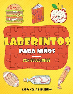 Laberintos para Niños: Estimula la concentración e intuición de tus hijos! ¡Juega y diviértete con estos maravillosos laberintos!