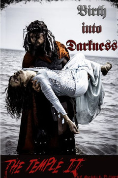 The Temple Ii Birth Into Darkness