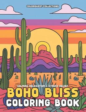 Boho Bliss Coloring Book: A Journey of Color Through Enchanted Landscapes