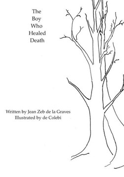 The Boy Who Healed Death