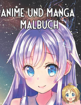 Anime und Manga Malbuch: Ausmalbuch für Kinder und Erwachsene