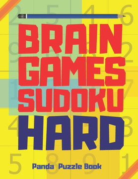 Brain Games Sudoku Book Hard: 300 Mind Teaser Puzzles For Adults