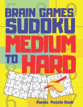Brain Games Sudoku Medium To Hard: 300 Mind Teaser Puzzles For Adults
