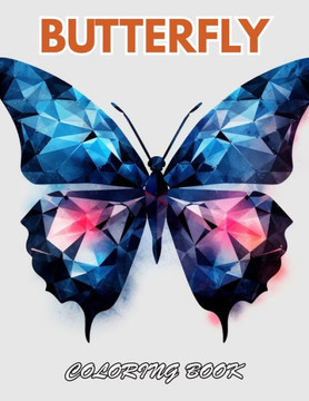 Butterfly Coloring Book: 100+ Unique and Beautiful Designs for All Fans