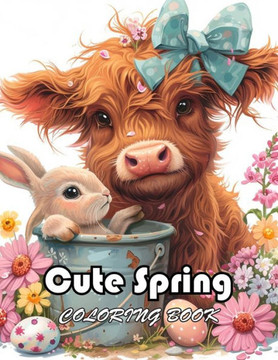 Cute Spring Coloring Book: Unique and Exciting Designs