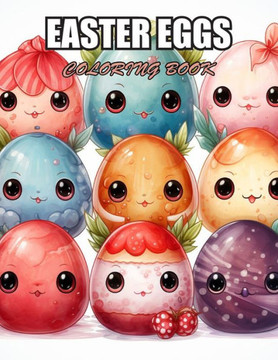 Easter Eggs Coloring Book for Kids: Stress Relief, Relaxation, and Creativity Coloring Pages for All Fans