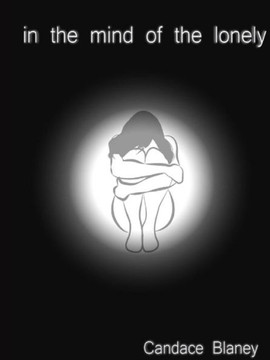 In The Mind Of The Lonely In The Mind Of The Lonely