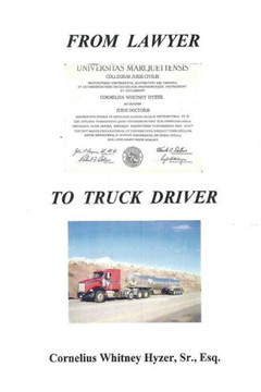 From Lawyer To Truck Driver