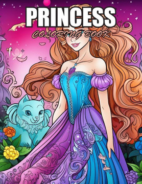 Princess Coloring Book: Exciting Designs Suitable for All Ages
