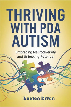 Thriving with PDA Autism: Embracing Neurodiversity and Unlocking Potential