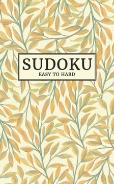 Sudoku - easy to hard: 184 challenging Sudoku puzzles for adults Level: easy, medium, difficult Pocket size puzzle book 5 x 8
