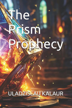 The Prism Prophecy
