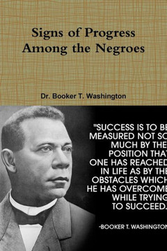 Signs Of Progress Among The Negroes