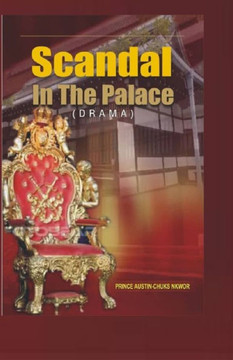 Scandal in the Palace: A Drama