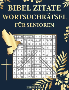 Bibel Zitate Wortsuchrätsel für Senioren: 100 Extra Große Wortsuchrätsel mit Lösungen