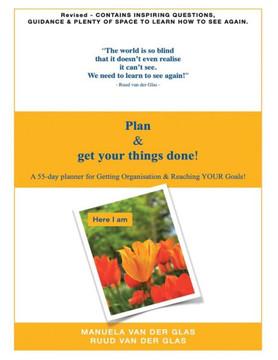 Plan & Get Your Things Done!: A 55-Day Planner for Getting Organization & Reaching Your Goals