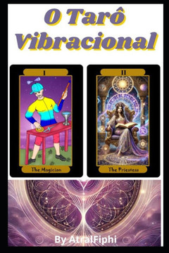 Tarô Vibracional ou Vibrational Tarot: Muito além da Leitura do Subconsciente...Arquétipos que Estimulam o ESPORTE E O MOVIMENTO para PROMOÇÃO DA PAZ