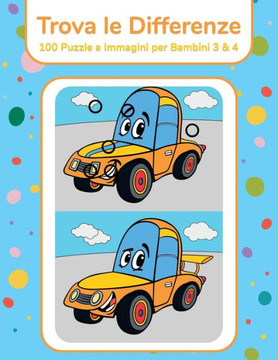 Trova le Differenze - 100 Puzzle a Immagini per Bambini 3 & 4