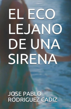 El eco lejano de una sirena