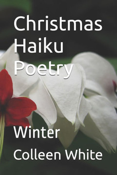 Christmas Haiku Poetry: Winter