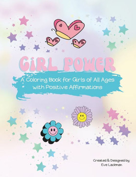 Girl Power: A coloring book for girls of all ages
