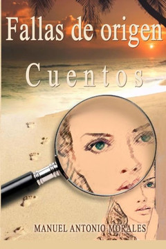 Fallas de origen: Cuentos