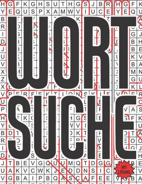 Wortsuche: Wortsuchrätsel Großdruck für mit Lösung - Buchstabenpuzzle Rätselbuch für Erwachsene und Senioren - Geschenk für Rentn