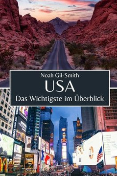 USA: Das Wichtigste im Überblick