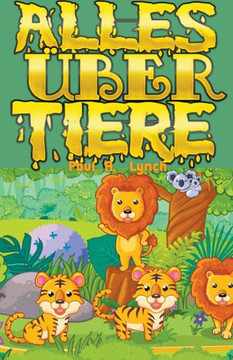 Alles Über Tiere Alles Über Tiere