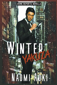 Winter Yakuza Winter Yakuza