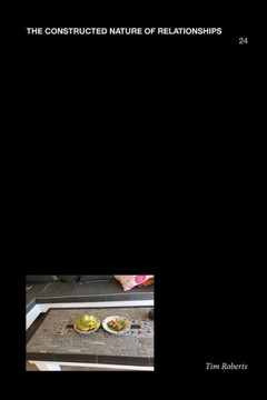 The Constructed Nature Of Relationships, 24