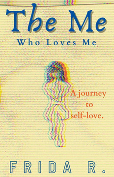 The Me Who Loves Me: Poems About Mental Health and Fighting for Inner Peace