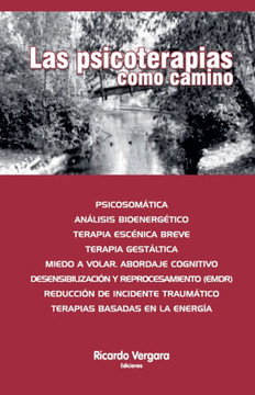 Las Psicoterapias como camino Las Psicoterapias como camino