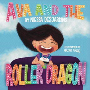 Ava and the Roller Dragon