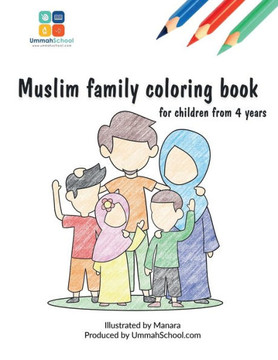 Muslim family coloring book: Fun Children's Coloring Book
