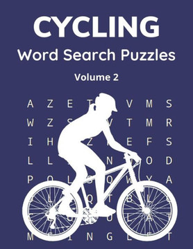 Cycling Word Search Puzzles (Volume 2): Large Print Puzzle Book for Cycling and Mountain Biking Fans - Large Print