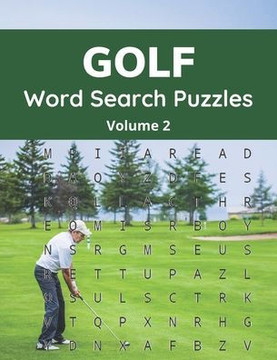 Golf Word Search Puzzles (Volume 2): Large Print Puzzle Book for Golfers and Fans - Large Print