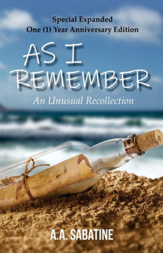 As I Remember: An Unusual Recollection