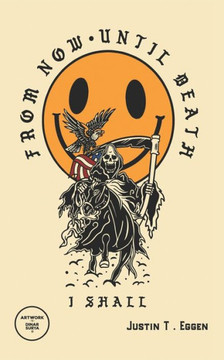 From Now, Until Death... I Shall