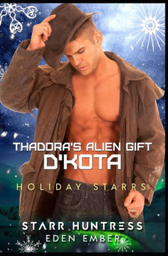 Thadora's Alien Gift: D'KOTA: Holiday Starrs Thadora's Alien Gift: D'KOTA: Holiday Starrs