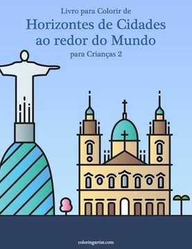 Livro para Colorir de Horizontes de Cidades ao redor do Mundo para Crianças 2