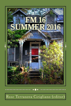 Fm 16: Summer 2016 (Fm Magazine) Fm 16: Summer 2016 (Fm Magazine)