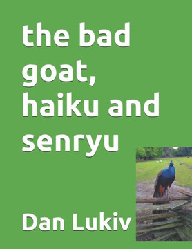 The bad goat, haiku and senryu