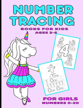 Number Tracing Books For Kids Ages 3-5: For Girls, Numbers 0 through 20
