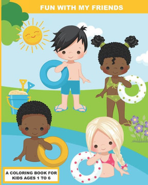 With My Friends: A Coloring Book for Preschoolers