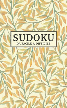 Sudoku - Da facile a difficile: Passatempo per adulti Formato tascabile Diversi livelli di difficoltà - facile, medio, molto difficile 184 Sudokus Gio