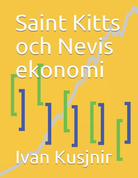 Saint Kitts och Nevis ekonomi